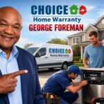 Choice Home Warranty George Foreman