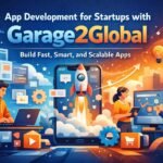 App Development for Startups with Garage2Global