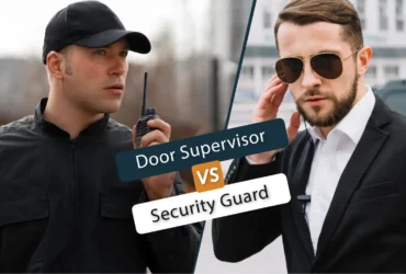 Door Supervisor vs Security Guard