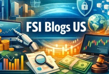 FSI Blogs US