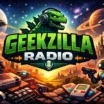 Geekzilla Radio