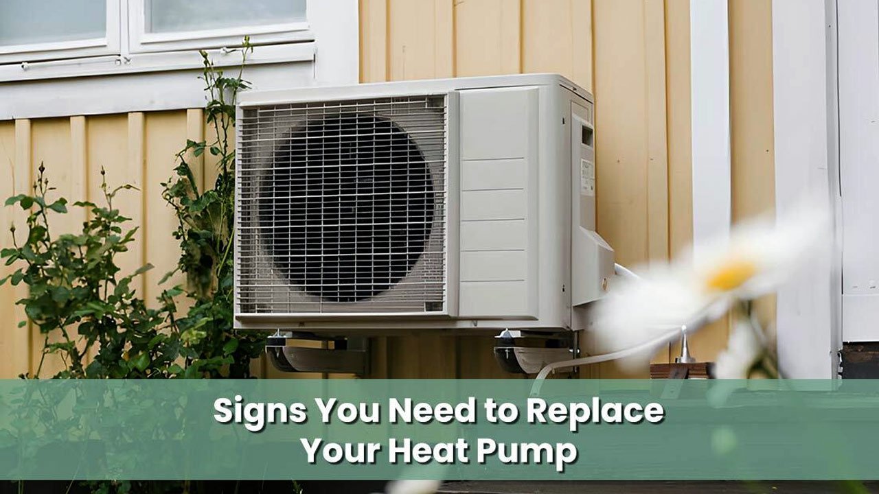 Signs You Need to Replace Your Heat Pump