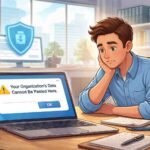 Your Organization’s Data Cannot Be Pasted Here