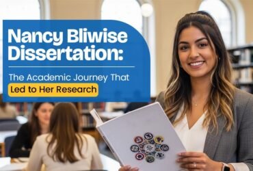 Nancy Bliwise Dissertation: The Academic Journey That Led to Her Research