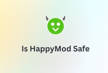 The Ultimate Guide to HappyMod (2026)