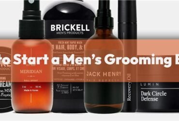 How to Start a Men’s Grooming Brand